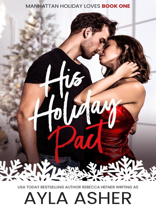 Title details for His Holiday Pact by Ayla Asher - Available